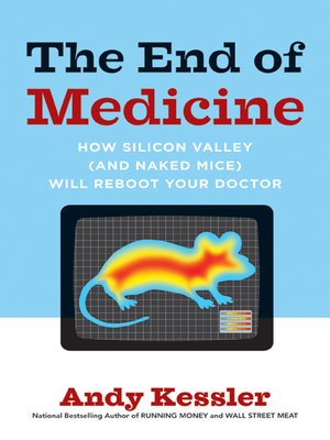 cover image of The End of Medicine